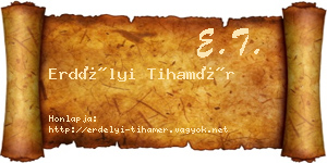 Erdélyi Tihamér névjegykártya